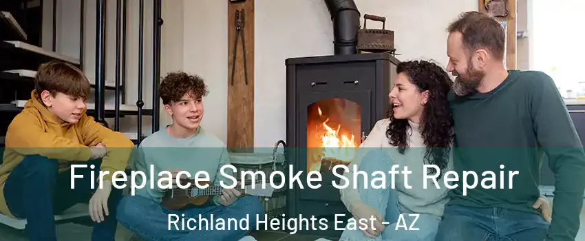 Fireplace Smoke Shaft Repair Richland Heights East - AZ