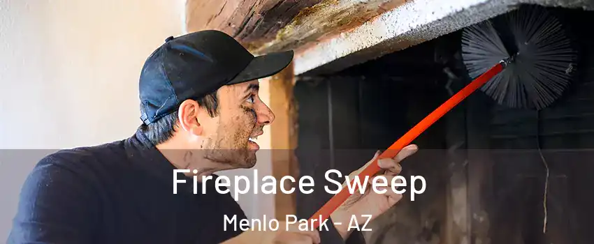 Fireplace Sweep Menlo Park - AZ