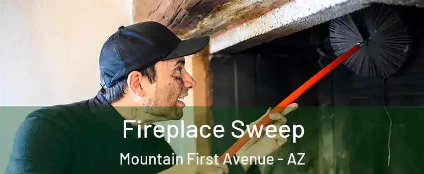 Fireplace Sweep Mountain First Avenue - AZ