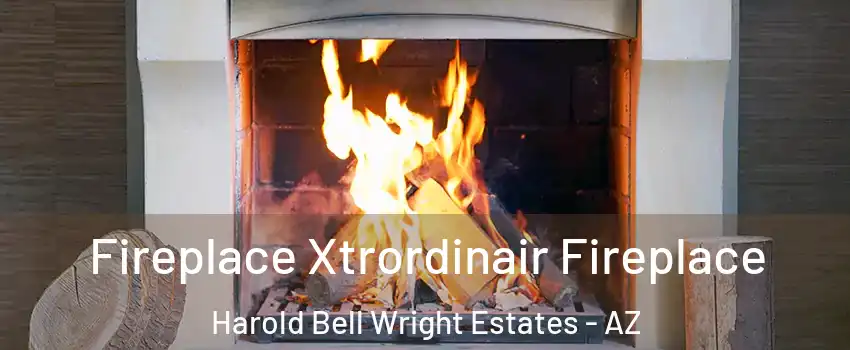Fireplace Xtrordinair Fireplace Harold Bell Wright Estates - AZ