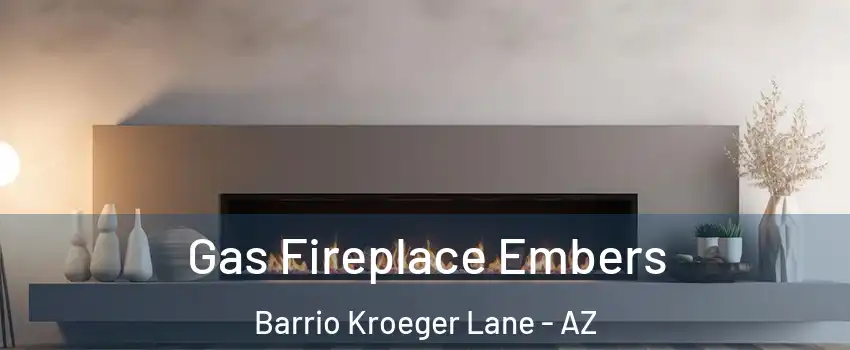 Gas Fireplace Embers Barrio Kroeger Lane - AZ