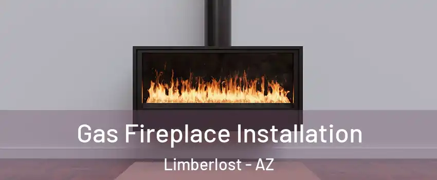 Gas Fireplace Installation Limberlost - AZ