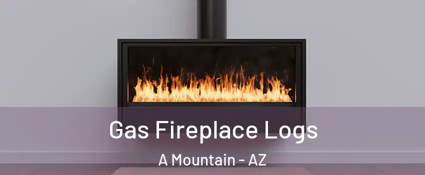 Gas Fireplace Logs A Mountain - AZ