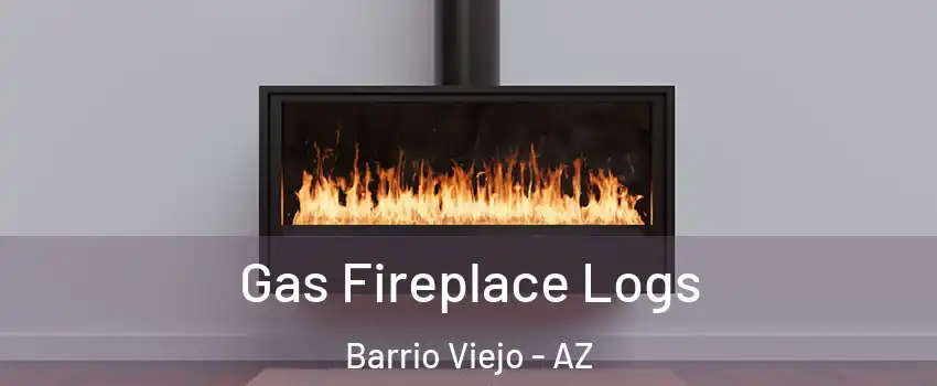 Gas Fireplace Logs Barrio Viejo - AZ