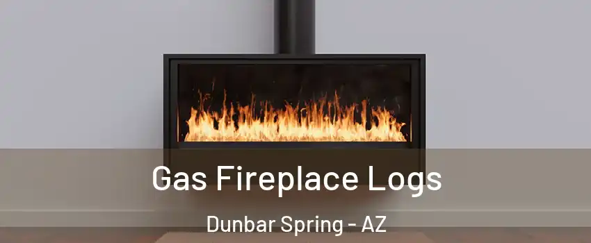 Gas Fireplace Logs Dunbar Spring - AZ
