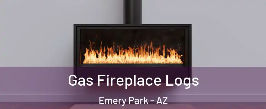 Gas Fireplace Logs Emery Park - AZ