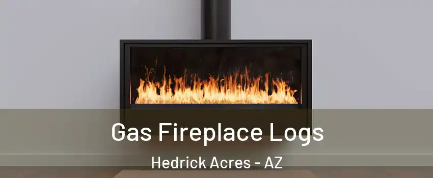 Gas Fireplace Logs Hedrick Acres - AZ