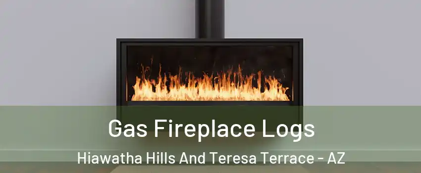 Gas Fireplace Logs Hiawatha Hills And Teresa Terrace - AZ