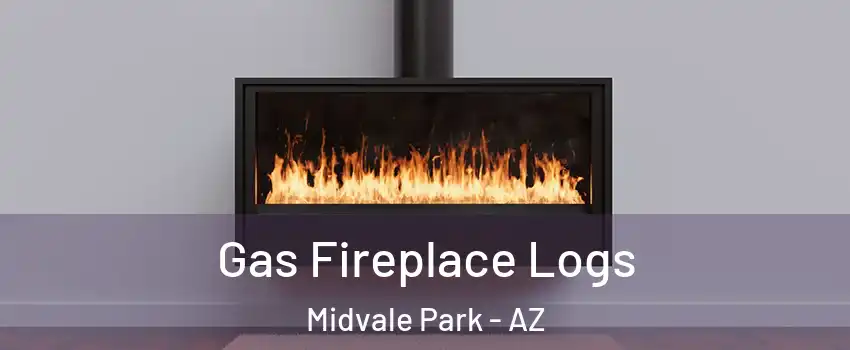 Gas Fireplace Logs Midvale Park - AZ