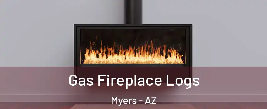 Gas Fireplace Logs Myers - AZ
