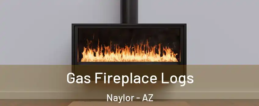Gas Fireplace Logs Naylor - AZ