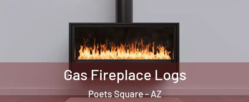 Gas Fireplace Logs Poets Square - AZ