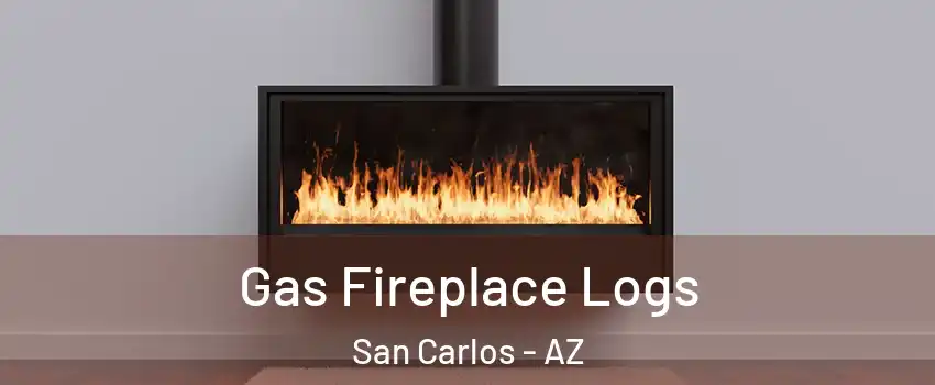 Gas Fireplace Logs San Carlos - AZ