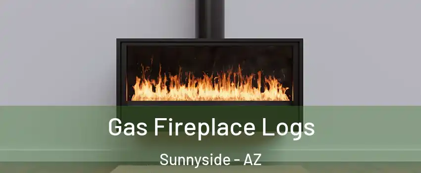Gas Fireplace Logs Sunnyside - AZ