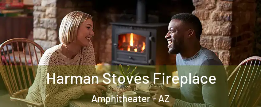Harman Stoves Fireplace Amphitheater - AZ