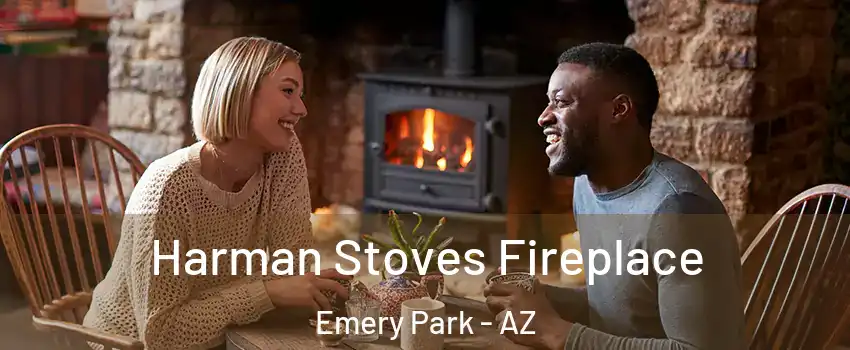 Harman Stoves Fireplace Emery Park - AZ