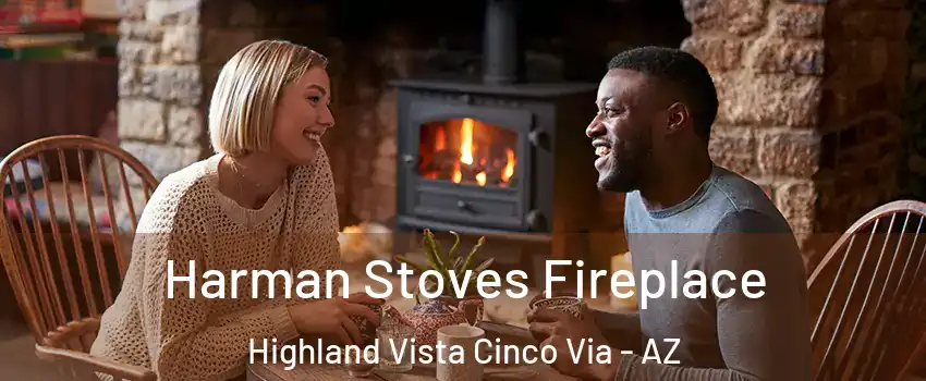 Harman Stoves Fireplace Highland Vista Cinco Via - AZ