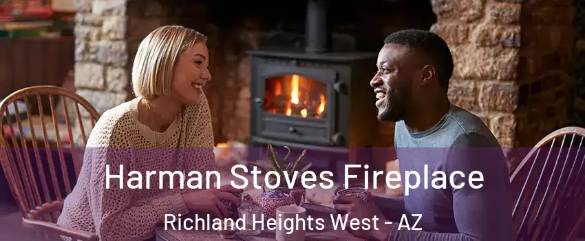 Harman Stoves Fireplace Richland Heights West - AZ