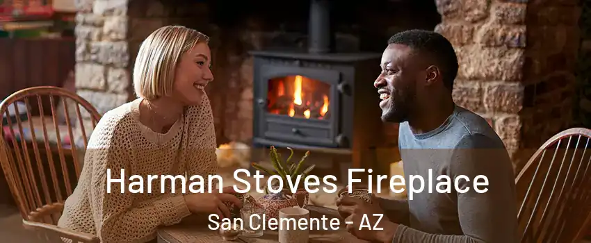Harman Stoves Fireplace San Clemente - AZ