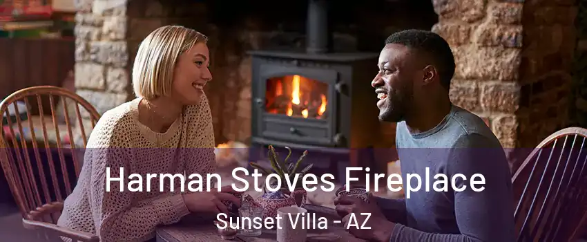 Harman Stoves Fireplace Sunset Villa - AZ