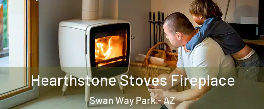 Hearthstone Stoves Fireplace Swan Way Park - AZ