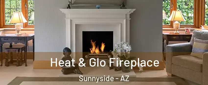 Heat & Glo Fireplace Sunnyside - AZ