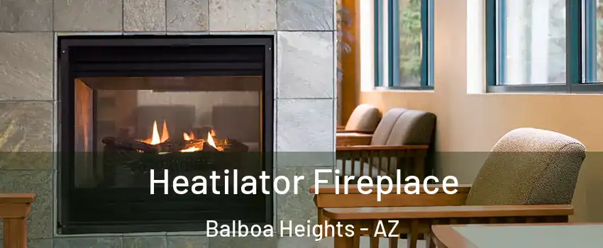 Heatilator Fireplace Balboa Heights - AZ