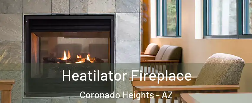 Heatilator Fireplace Coronado Heights - AZ