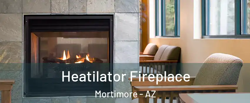 Heatilator Fireplace Mortimore - AZ