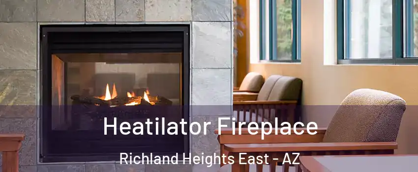 Heatilator Fireplace Richland Heights East - AZ