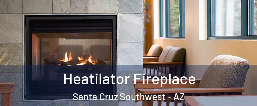 Heatilator Fireplace Santa Cruz Southwest - AZ