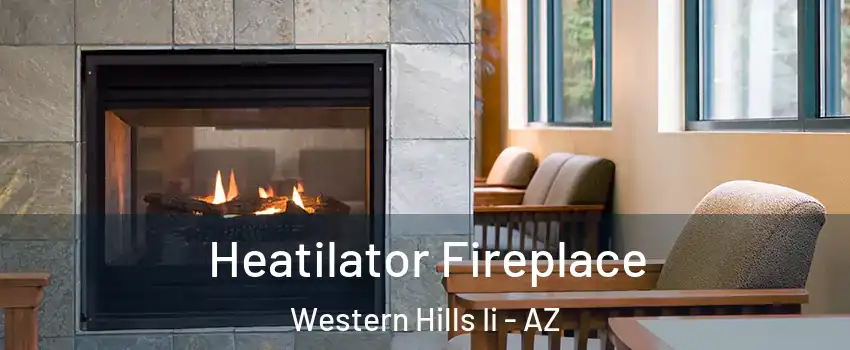 Heatilator Fireplace Western Hills Ii - AZ