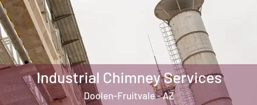 Industrial Chimney Services Doolen-Fruitvale - AZ