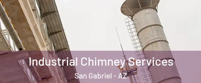 Industrial Chimney Services San Gabriel - AZ
