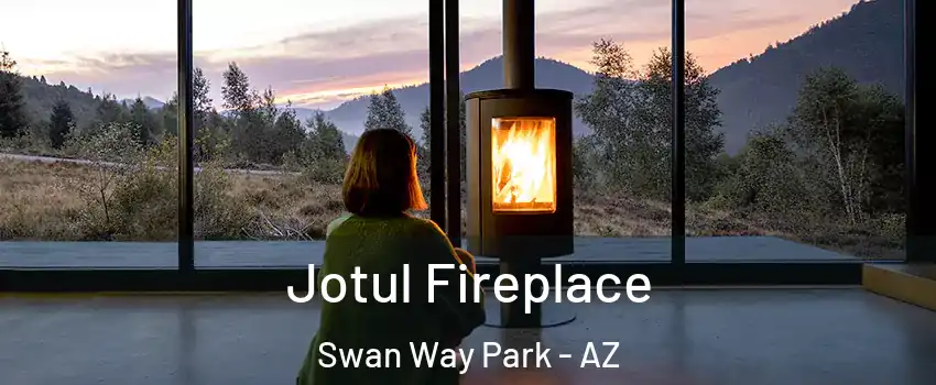 Jotul Fireplace Swan Way Park - AZ