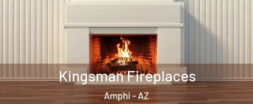 Kingsman Fireplaces Amphi - AZ