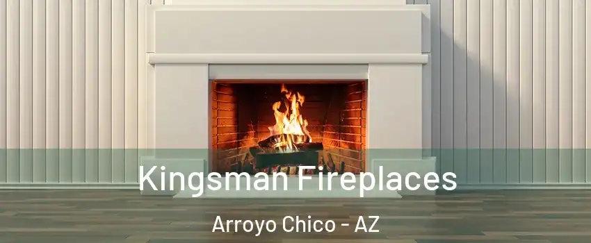 Kingsman Fireplaces Arroyo Chico - AZ