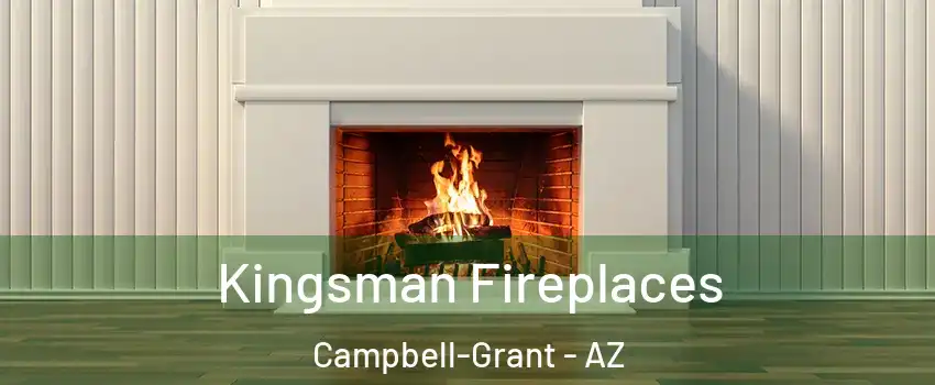 Kingsman Fireplaces Campbell-Grant - AZ