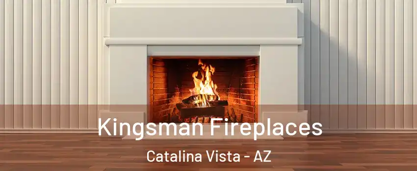 Kingsman Fireplaces Catalina Vista - AZ