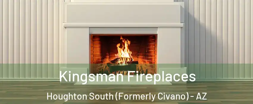 Kingsman Fireplaces Houghton South (Formerly Civano) - AZ