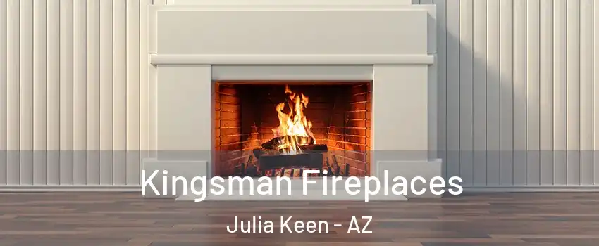Kingsman Fireplaces Julia Keen - AZ