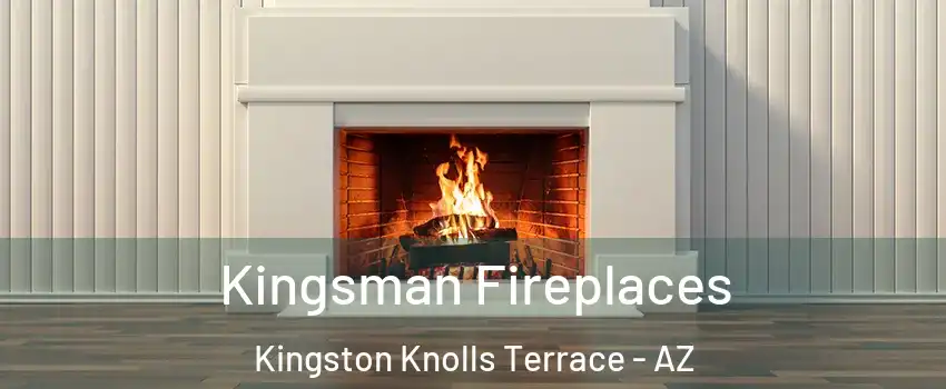 Kingsman Fireplaces Kingston Knolls Terrace - AZ