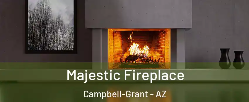 Majestic Fireplace Campbell-Grant - AZ