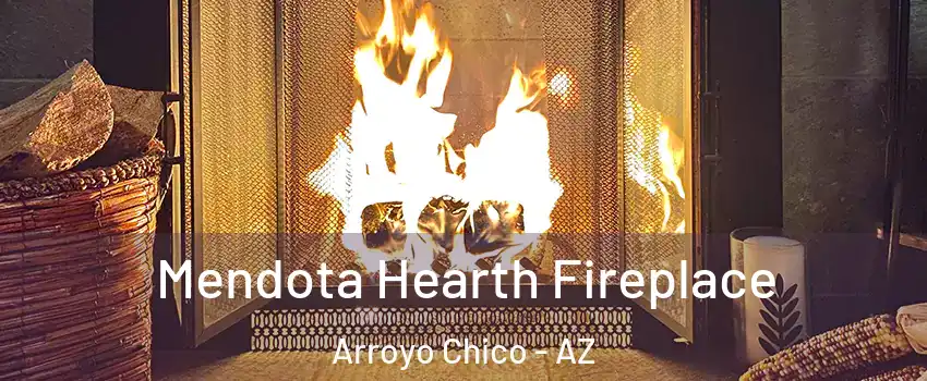 Mendota Hearth Fireplace Arroyo Chico - AZ
