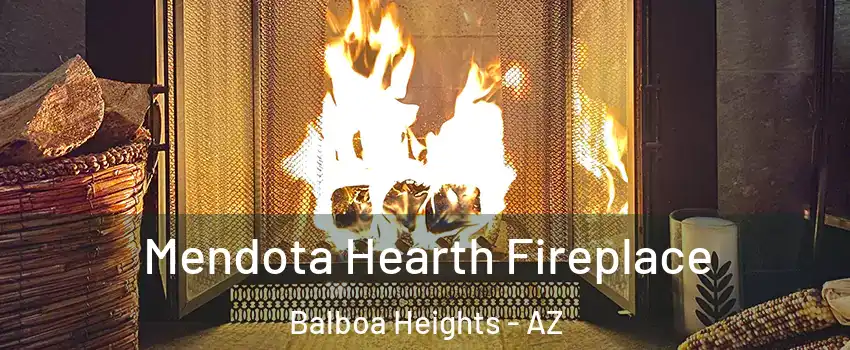 Mendota Hearth Fireplace Balboa Heights - AZ