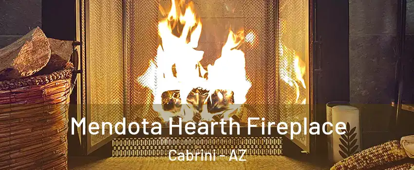 Mendota Hearth Fireplace Cabrini - AZ