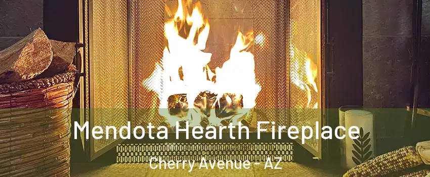 Mendota Hearth Fireplace Cherry Avenue - AZ