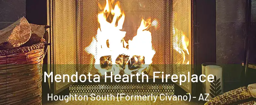 Mendota Hearth Fireplace Houghton South (Formerly Civano) - AZ