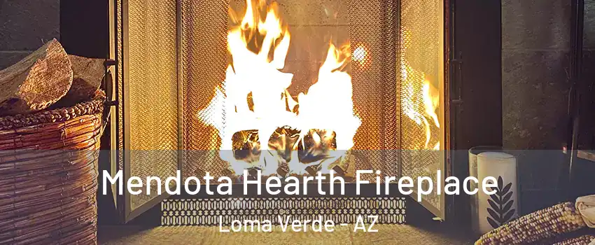 Mendota Hearth Fireplace Loma Verde - AZ