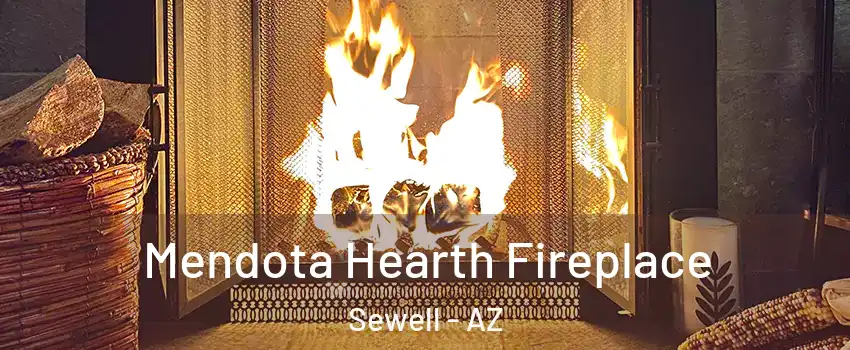 Mendota Hearth Fireplace Sewell - AZ
